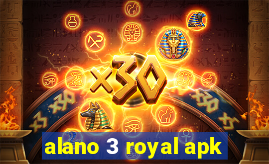 alano 3 royal apk